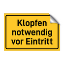 Klopfen notwendig vor Eintritt & Klopfen notwendig vor Eintritt & Klopfen notwendig vor Eintritt