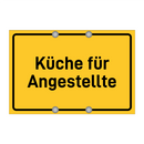 Küche für Angestellte & Küche für Angestellte & Küche für Angestellte