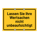 Lassen Sie Ihre Wertsachen nicht unbeaufsichtigt & Lassen Sie Ihre Wertsachen nicht unbeaufsichtigt