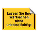 Lassen Sie Ihre Wertsachen nicht unbeaufsichtigt & Lassen Sie Ihre Wertsachen nicht unbeaufsichtigt