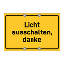 Licht ausschalten, danke & Licht ausschalten, danke & Licht ausschalten, danke