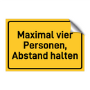Maximal vier Personen, Abstand halten & Maximal vier Personen, Abstand halten