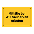 Mithilfe bei WC-Sauberkeit erbeten & Mithilfe bei WC-Sauberkeit erbeten