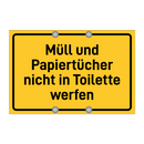Müll und Papiertücher nicht in Toilette werfen & Müll und Papiertücher nicht in Toilette werfen