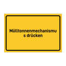 Mülltonnenmechanismus drücken & Mülltonnenmechanismus drücken & Mülltonnenmechanismus drücken