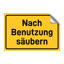 Nach Benutzung säubern & Nach Benutzung säubern & Nach Benutzung säubern