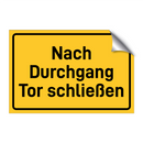 Nach Durchgang Tor schließen & Nach Durchgang Tor schließen & Nach Durchgang Tor schließen