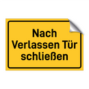 Nach Verlassen Tür schließen & Nach Verlassen Tür schließen & Nach Verlassen Tür schließen