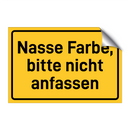 Nasse Farbe, bitte nicht anfassen & Nasse Farbe, bitte nicht anfassen
