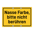 Nasse Farbe, bitte nicht berühren & Nasse Farbe, bitte nicht berühren