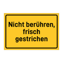 Nicht berühren, frisch gestrichen & Nicht berühren, frisch gestrichen