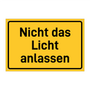 Nicht das Licht anlassen & Nicht das Licht anlassen & Nicht das Licht anlassen