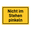 Nicht im Stehen pinkeln & Nicht im Stehen pinkeln & Nicht im Stehen pinkeln
