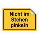 Nicht im Stehen pinkeln & Nicht im Stehen pinkeln & Nicht im Stehen pinkeln