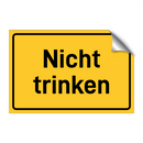 Nicht trinken & Nicht trinken & Nicht trinken & Nicht trinken
