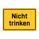 Nicht trinken & Nicht trinken & Nicht trinken & Nicht trinken & Nicht trinken & Nicht trinken