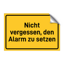 Nicht vergessen, den Alarm zu setzen & Nicht vergessen, den Alarm zu setzen