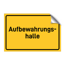 Aufbewahrungs- halle
