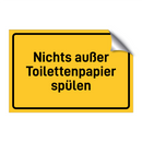 Nichts außer Toilettenpapier spülen & Nichts außer Toilettenpapier spülen