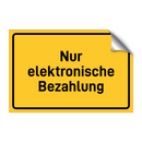 Nur elektronische Bezahlung & Nur elektronische Bezahlung & Nur elektronische Bezahlung
