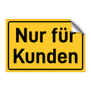 Nur für Kunden & Nur für Kunden & Nur für Kunden & Nur für Kunden