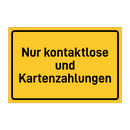 Nur kontaktlose und Kartenzahlungen & Nur kontaktlose und Kartenzahlungen