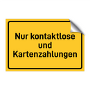 Nur kontaktlose und Kartenzahlungen & Nur kontaktlose und Kartenzahlungen