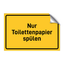 Nur Toilettenpapier spülen & Nur Toilettenpapier spülen & Nur Toilettenpapier spülen