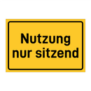 Nutzung nur sitzend & Nutzung nur sitzend & Nutzung nur sitzend & Nutzung nur sitzend