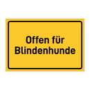 Offen für Blindenhunde & Offen für Blindenhunde & Offen für Blindenhunde