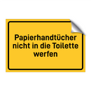 Papierhandtücher nicht in die Toilette werfen & Papierhandtücher nicht in die Toilette werfen