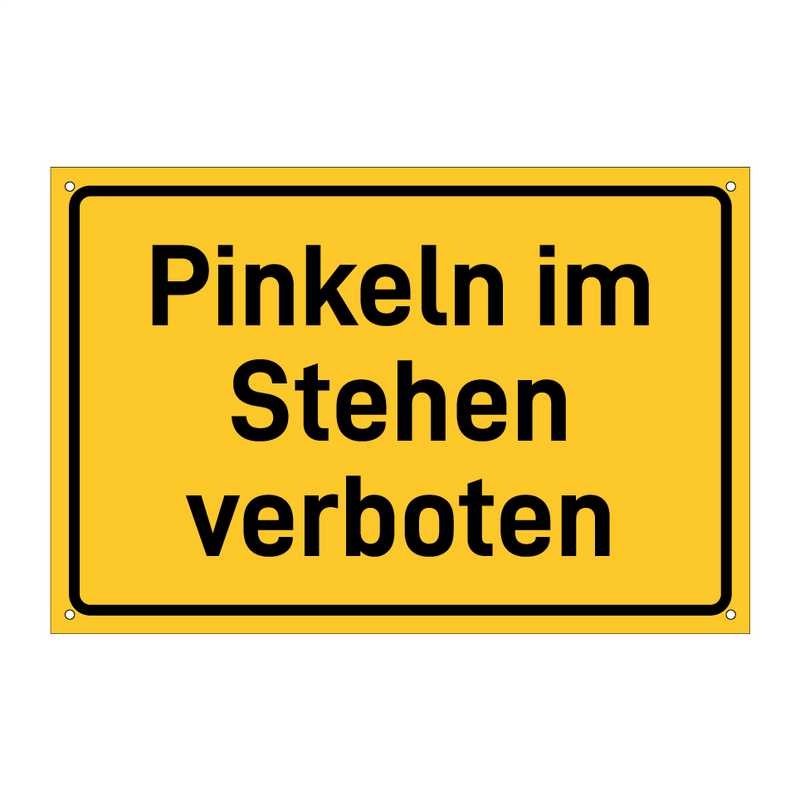 Pinkeln im Stehen verboten & Pinkeln im Stehen verboten & Pinkeln im Stehen verboten