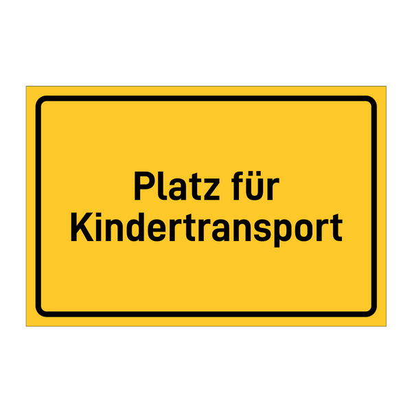 Platz für Kindertransport & Platz für Kindertransport & Platz für Kindertransport