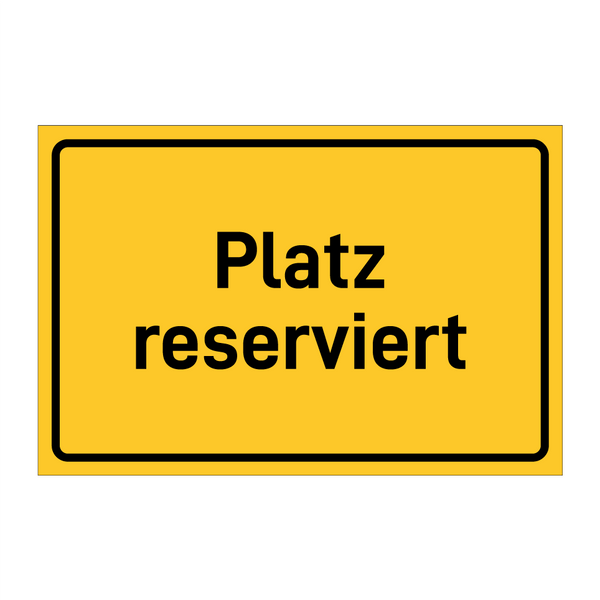 Platz reserviert & Platz reserviert & Platz reserviert & Platz reserviert & Platz reserviert