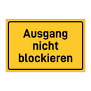 Ausgang nicht blockieren & Ausgang nicht blockieren & Ausgang nicht blockieren