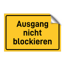 Ausgang nicht blockieren & Ausgang nicht blockieren & Ausgang nicht blockieren