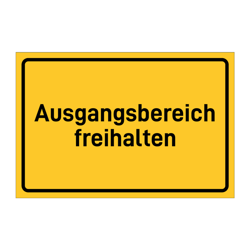 Ausgangsbereich freihalten