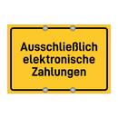 Ausschließlich elektronische Zahlungen