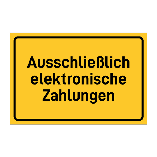 Ausschließlich elektronische Zahlungen