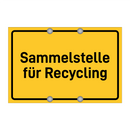 Sammelstelle für Recycling & Sammelstelle für Recycling & Sammelstelle für Recycling