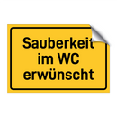 Sauberkeit im WC erwünscht & Sauberkeit im WC erwünscht & Sauberkeit im WC erwünscht