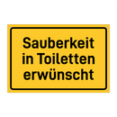 Sauberkeit in Toiletten erwünscht & Sauberkeit in Toiletten erwünscht
