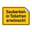 Sauberkeit in Toiletten erwünscht & Sauberkeit in Toiletten erwünscht