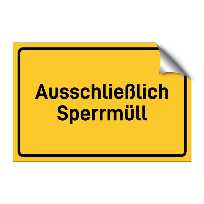 Ausschließlich Sperrmüll