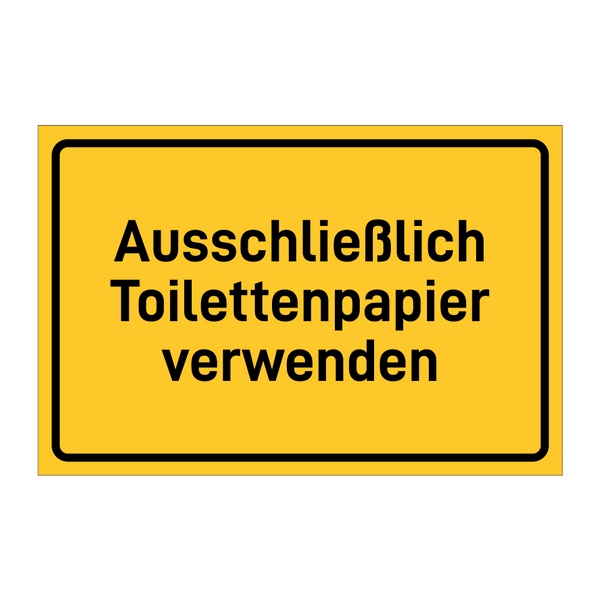 Ausschließlich Toilettenpapier verwenden