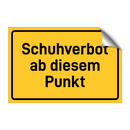 Schuhverbot ab diesem Punkt & Schuhverbot ab diesem Punkt & Schuhverbot ab diesem Punkt