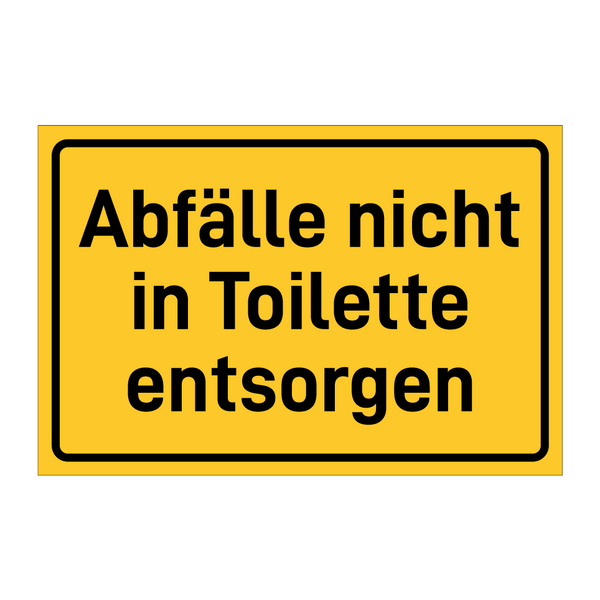 Abfälle nicht in Toilette entsorgen & Abfälle nicht in Toilette entsorgen