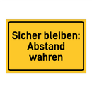 Sicher bleiben: Abstand wahren & Sicher bleiben: Abstand wahren & Sicher bleiben: Abstand wahren