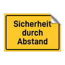 Sicherheit durch Abstand & Sicherheit durch Abstand & Sicherheit durch Abstand