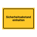 Sicherheitsabstand einhalten & Sicherheitsabstand einhalten & Sicherheitsabstand einhalten